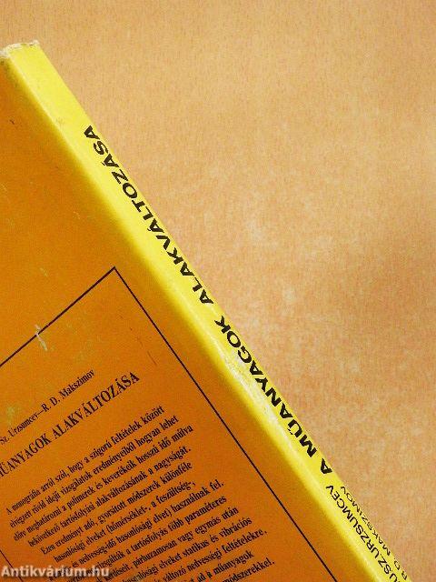 A műanyagok alakváltozása