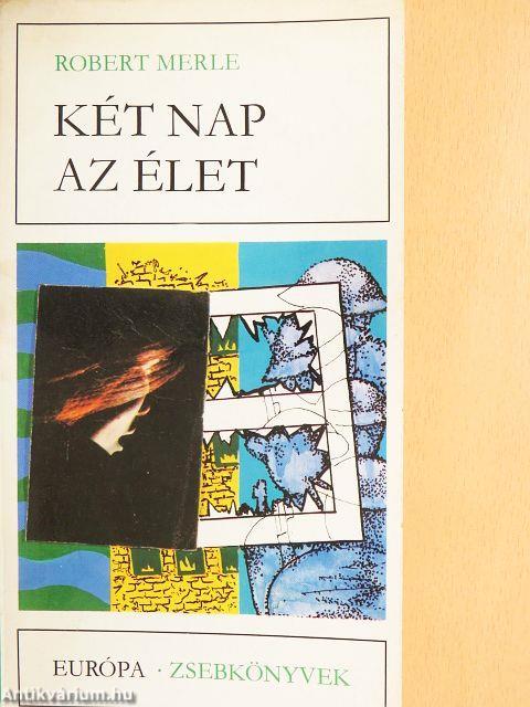Két nap az élet