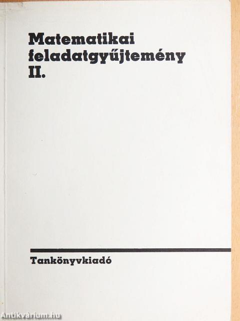 Matematikai feladatgyűjtemény II.