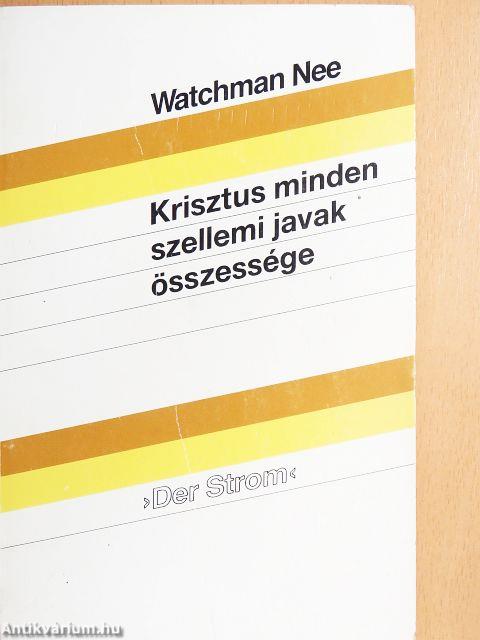 Krisztus minden szellemi javak összessége