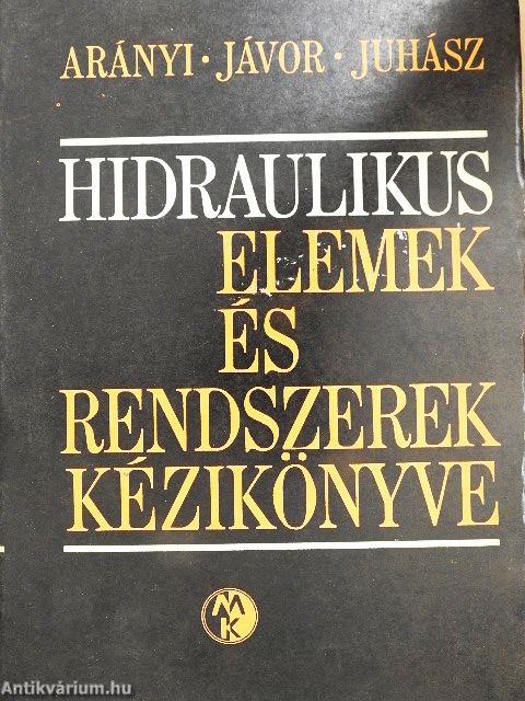 Hidraulikus elemek és rendszerek kézikönyve