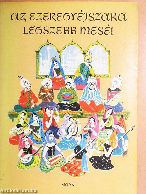 Az ezeregyéjszaka legszebb meséi