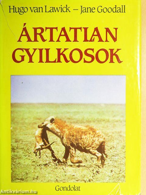 Ártatlan gyilkosok