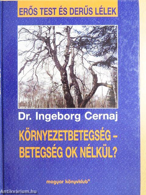 Környezetbetegség - betegség ok nélkül?
