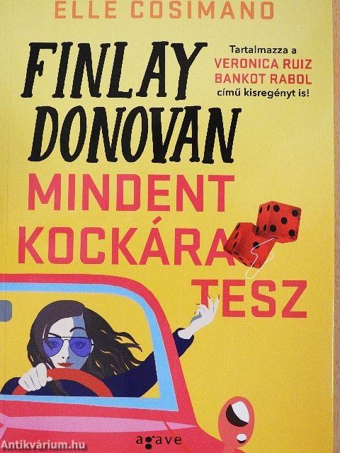 Finlay Donovan mindent kockára tesz/Veronica Ruiz bankot rabol