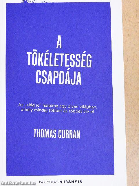 A tökéletesség csapdája