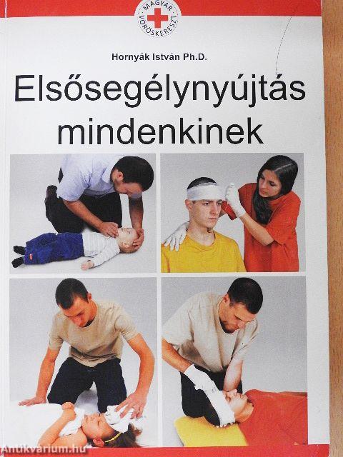Elsősegélynyújtás mindenkinek