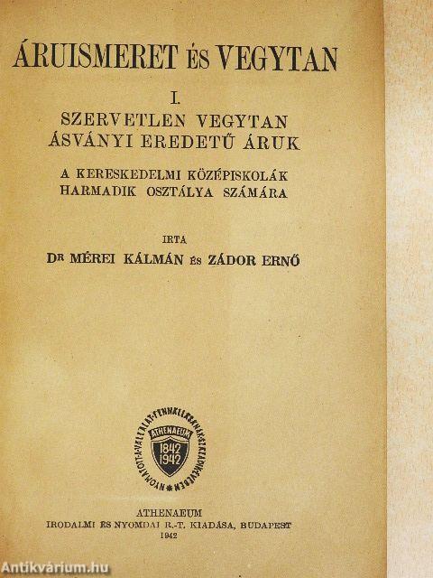 Áruismeret és vegytan I.