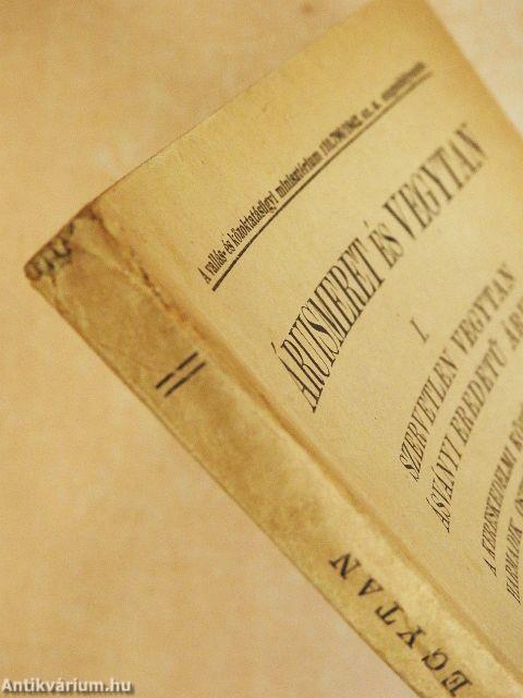 Áruismeret és vegytan I.