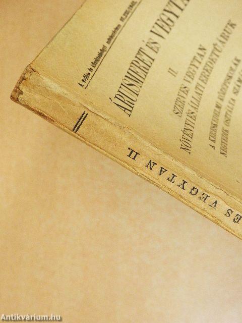 Áruismeret és vegytan II.