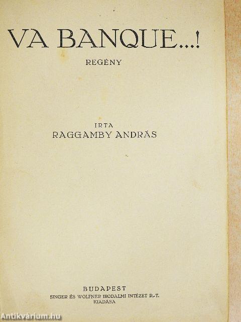 Va banque...!/Soha ilyen nászutazást!/A teniszbajnoknő