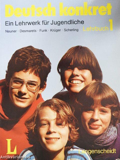 Deutsch konkret - Lehrbuch 1.