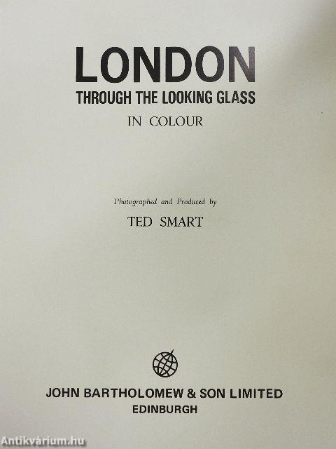 London Through the Looking Glass in Colour 