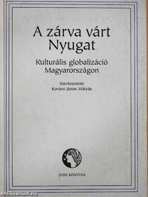A zárva várt Nyugat