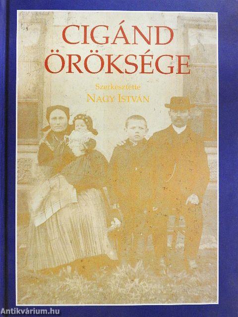 Cigánd öröksége