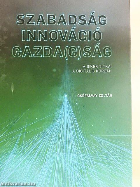 Szabadság, innováció, gazda(g)ság