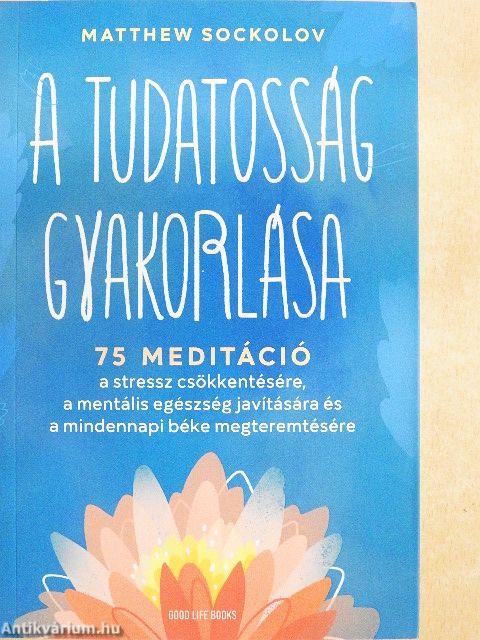 A tudatosság gyakorlása