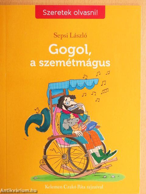 Gogol, a szemétmágus