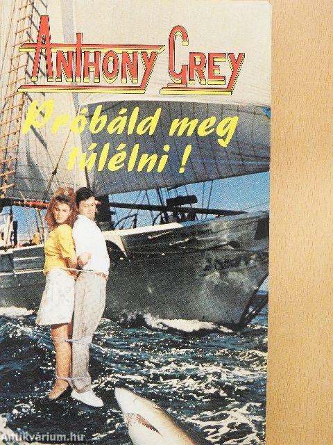 Próbáld meg túlélni!