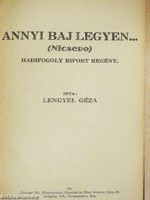 Annyi baj legyen...