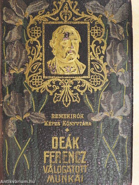 Deák Ferencz válogatott munkái