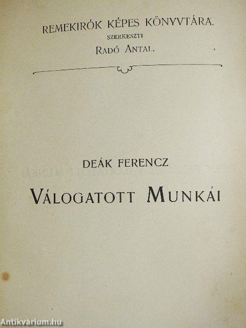 Deák Ferencz válogatott munkái