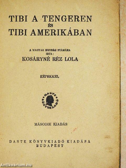 Tibi a tengeren/Tibi Amerikában