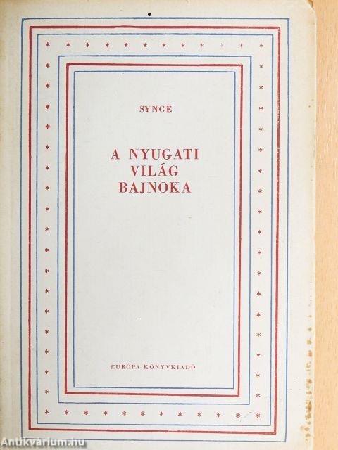 A Nyugati világ bajnoka