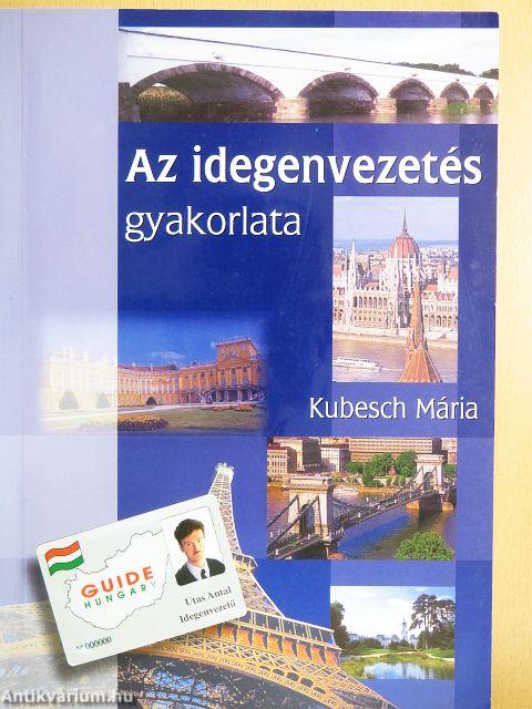 Az idegenvezetés gyakorlata