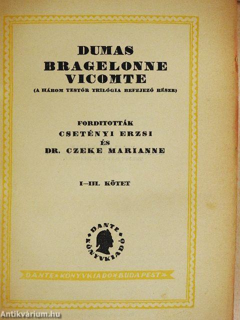 Bragelonne vicomte I-VI.