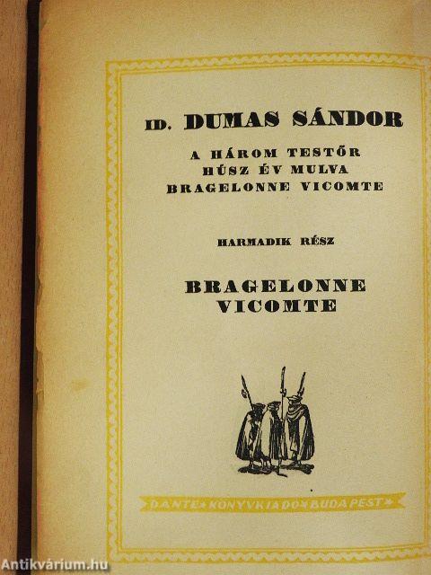 Bragelonne vicomte I-VI.