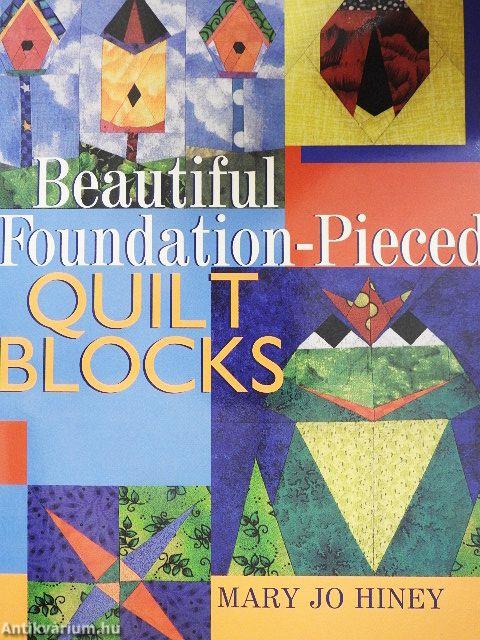 Beautiful Foundation-Pieced Quilt Blocks