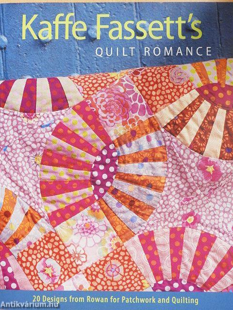 Kaffe Fassett's Quilt Romance