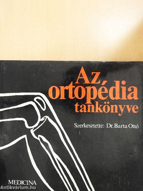 Az ortopédia tankönyve