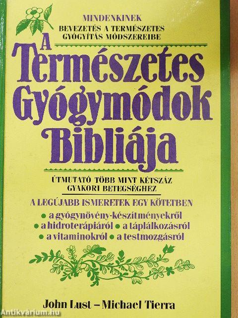A Természetes Gyógymódok Bibliája
