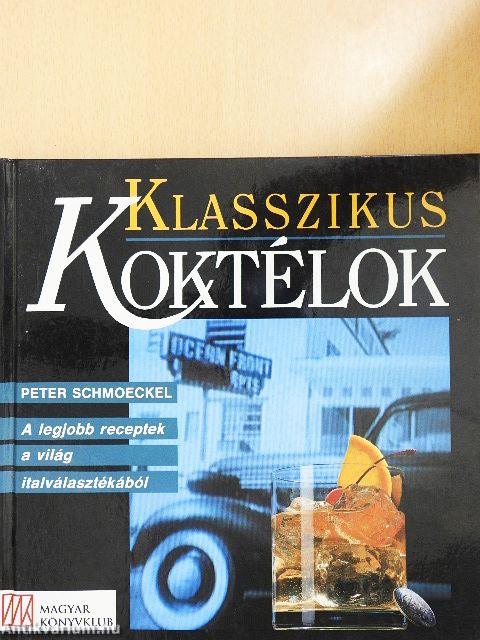 Klasszikus koktélok