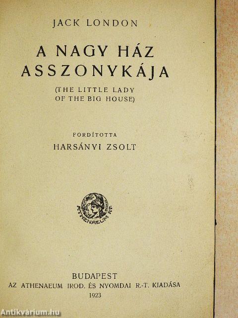A nagy ház asszonykája
