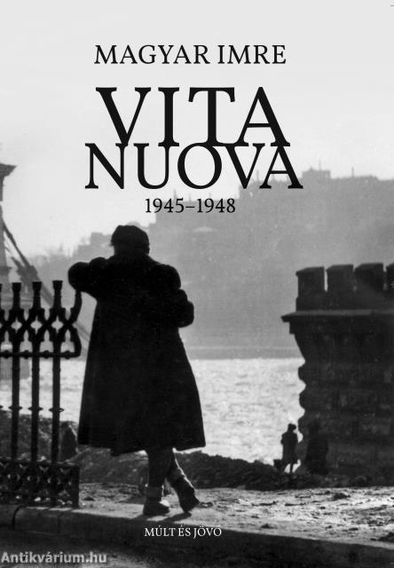 Magyar Imre: Vita Nuova 1945-1948