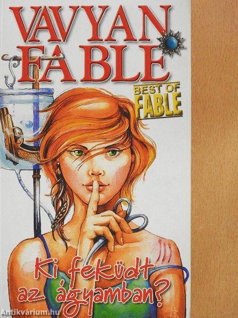 Ki feküdt az ágyamban?