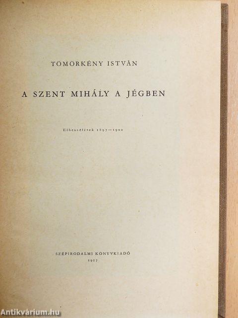A Szent Mihály a jégben
