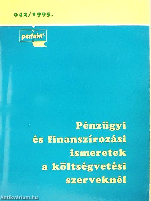 Pénzügyi és finanszírozási ismeretek a költségvetési szerveknél