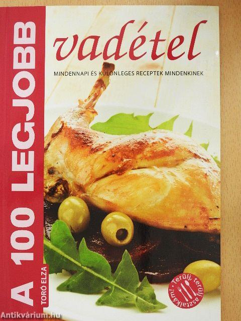A 100 legjobb vadétel