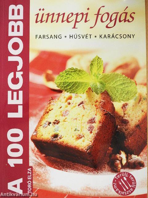 A 100 legjobb ünnepi fogás