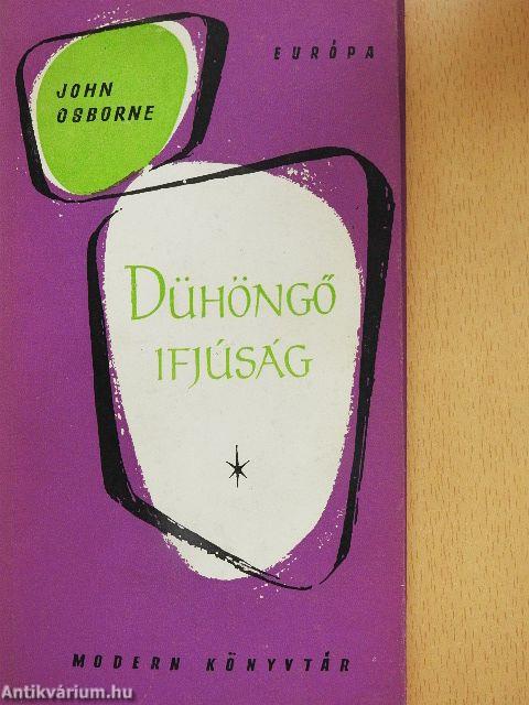 Dühöngő ifjúság