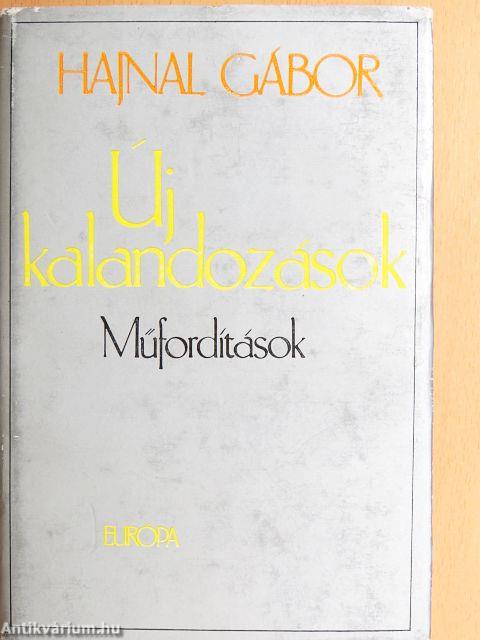 Új kalandozások