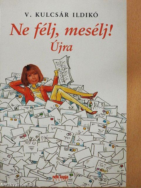 Ne félj, mesélj! Újra