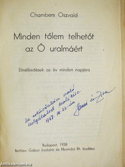 Minden tőlem telhetőt az Ő uralmáért