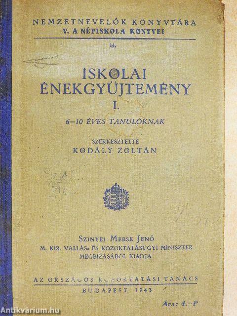 Iskolai énekgyüjtemény I.