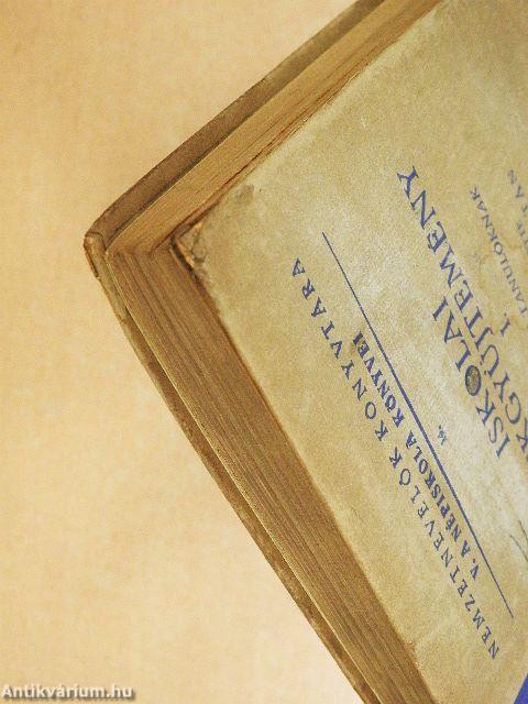 Iskolai énekgyüjtemény I.