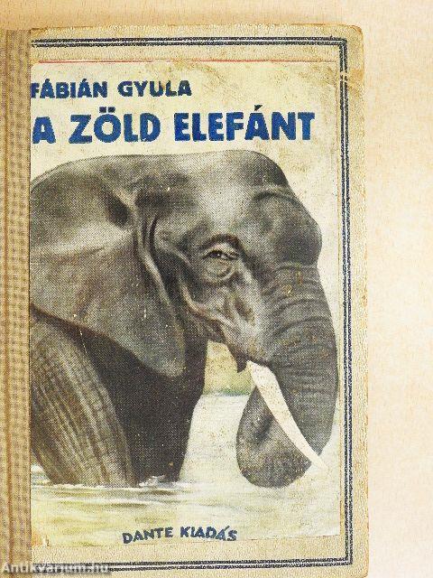 A zöld elefánt története